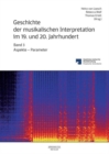 Geschichte der musikalischen Interpretation im 19. und 20. Jahrhundert, Band 3 : Aspekte - Parameter - eBook