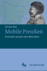 Mobile Preuen : Ansichten jenseits des Nationalen - eBook