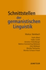 Schnittstellen der germanistischen Linguistik - eBook