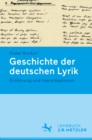 Geschichte der deutschen Lyrik. : Einfuhrung und Interpretationen - eBook