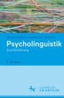 Psycholinguistik : Eine Einfuhrung - eBook