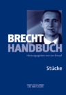 Brecht-Handbuch : Band 1: Stucke - eBook