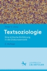 Textsoziologie : Eine kritische Einfuhrung in die Diskurssemiotik - eBook