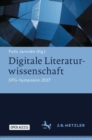 Digitale Literaturwissenschaft : DFG-Symposion 2017 - eBook