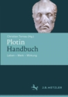 Plotin-Handbuch : Leben - Werk - Wirkung - eBook