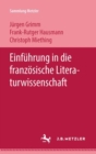 Einfuhrung in die franzosische Literaturwissenschaft - Book