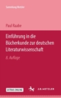 Einfuhrung in die Bucherkunde zur deutschen Literaturwissenschaft - Book