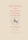 Bibliographie zur deutschen Literaturgeschichte : Nachtrage 1953-1954 - Book