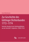 Zur Geschichte des Gottinger Dichterbundes 1772–1774 - Book