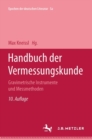 Handbuch der Vermessungskunde : Band 5A: Gravimetrische Instrumente und Messmethoden - Book