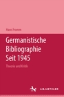 Germanistische Bibliographie seit 1945 : Theorie und Kritik - eBook