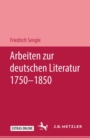 Arbeiten zur deutschen Literatur 1750-1850 - Book