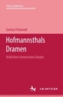 Hofmannsthals Dramen : Kritik ihres historischen Gehalts - Book