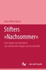 Stifters "Nachsommer" : Eine Studie zum Verhaltnis von asthetischer Utopie und Gesellschaft - Book