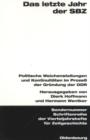 Das letzte Jahr der SBZ : Politische Weichenstellungen und Kontinuitaten im Proze der Grundung der DDR. Veroffentlichungen zur SBZ-/DDR-Forschung im Institut fur Zeitgeschichte - eBook