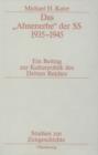 Das "Ahnenerbe" der SS 1935-1945 : Ein Beitrag zur Kulturpolitik des Dritten Reiches - eBook