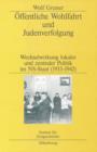 Offentliche Wohlfahrt und Judenverfolgung : Wechselwirkungen lokaler und zentraler Politik im NS-Staat (1933-1942) - eBook