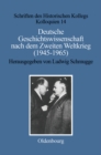 Deutsche Geschichtswissenschaft nach dem Zweiten Weltkrieg (1945-1965) - eBook