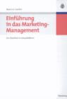 Einfuhrung in das Marketing-Management : Ein Uberblick in Schaubildform - eBook