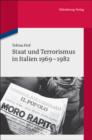 Staat und Terrorismus in Italien 1969-1982 - eBook
