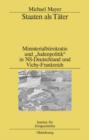 Staaten als Tater : Ministerialburokratie und "Judenpolitik" in NS-Deutschland und Vichy-Frankreich. Ein Vergleich - eBook