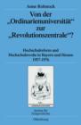 Von der "Ordinarienuniversitat" zur "Revolutionszentrale"? : Hochschulreform und Hochschulrevolte in Bayern und Hessen 1957-1976 - eBook