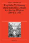 Englische Verfassung und politisches Denken im Ancien Regime : 1689 bis 1789 - eBook