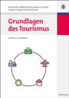 Grundlagen des Tourismus : Lehrbuch in 5 Modulen - eBook