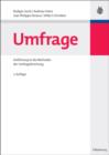 Umfrage : Einfuhrung in die Methoden der Umfrageforschung - eBook