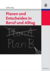 Planen und Entscheiden in Beruf und Alltag - eBook