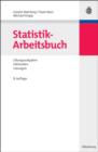 Statistik-Arbeitsbuch : Ubungsaufgaben - Fallstudien - Losungen - eBook