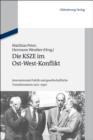 Die KSZE im Ost-West-Konflikt : Internationale Politik und gesellschaftliche Transformation 1975-1990 - eBook