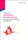 Qualitative Sozialforschung : Eine Einfuhrung - eBook