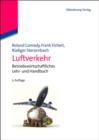 Luftverkehr : Betriebswirtschaftliches Lehr- und Handbuch - eBook