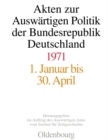 Akten zur Auswartigen Politik der Bundesrepublik Deutschland 1971 - eBook