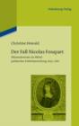 Der Fall Nicolas Fouquet : Mazenatentum als Mittel politischer Selbstdarstellung 1653-1661 - eBook