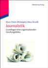 Journalistik : Grundlagen eines organisationalen Handlungsfeldes - eBook
