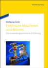 Elektrische Maschinen und Aktoren : Eine anwendungsorientierte Einfuhrung - eBook