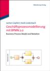 Geschaftsprozessmodellierung mit BPMN 2.0 : Business Process Model and Notation - eBook