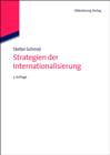 Strategien der Internationalisierung : Fallstudien und Fallbeispiele - eBook