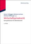 Wirtschaftsprivatrecht : Kompaktwissen fur Betriebswirte - eBook