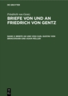 Briefe an und von Carl Gustav von Brinckmann und Adam Muller - eBook