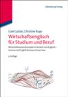 Wirtschaftsenglisch fur Studium und Beruf : Wirtschaftswissen kompakt in Deutsch und Englisch - German and English Business Know-How - eBook