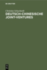 Deutsch-chinesische Joint-ventures : Erfolg und Partnerbeziehung - eBook