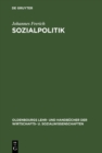 Sozialpolitik : Das Sozialleistungssystem der Bundesrepublik Deutschland. Darstellung Probleme und Perspektiven der Sozialen Sicherung - eBook