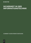 Sicherheit in der Informationstechnik : Einfuhrung in Probleme, Konzepte und Losungen - eBook