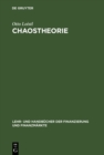 Chaostheorie : Zur Theorie nichtlinearer dynamischer Systeme - eBook