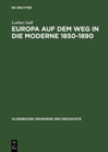 Europa auf dem Weg in die Moderne 1850-1890 - eBook