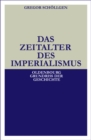 Das Zeitalter des Imperialismus - eBook