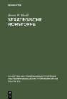 Strategische Rohstoffe : Risiken fur die wirtschaftliche Sicherheit des Westens - eBook